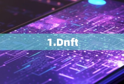 1.Dnft