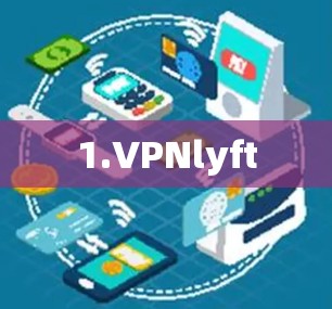 1.VPNlyft